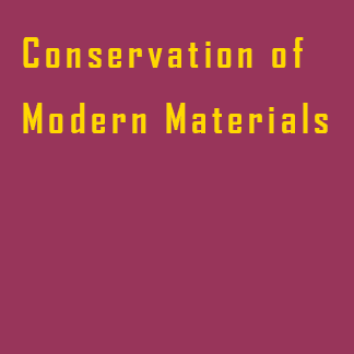 Conservation of Modern Materials